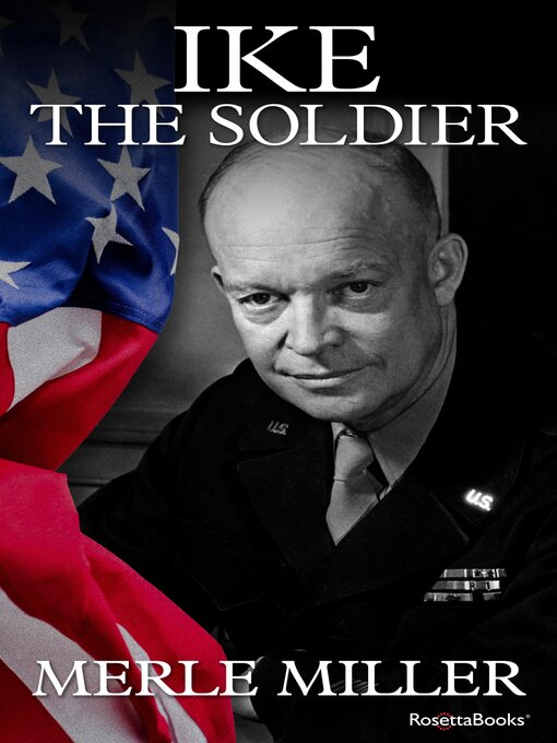 Title details for Ike the Soldier by Merle Miller - Available